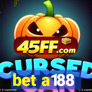 bet a188